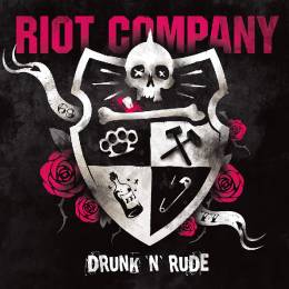 Riot Company - Drunk 'n' rude, CD DigiPack Riot Company - Drunk 'n' rude, CD DigiPack
