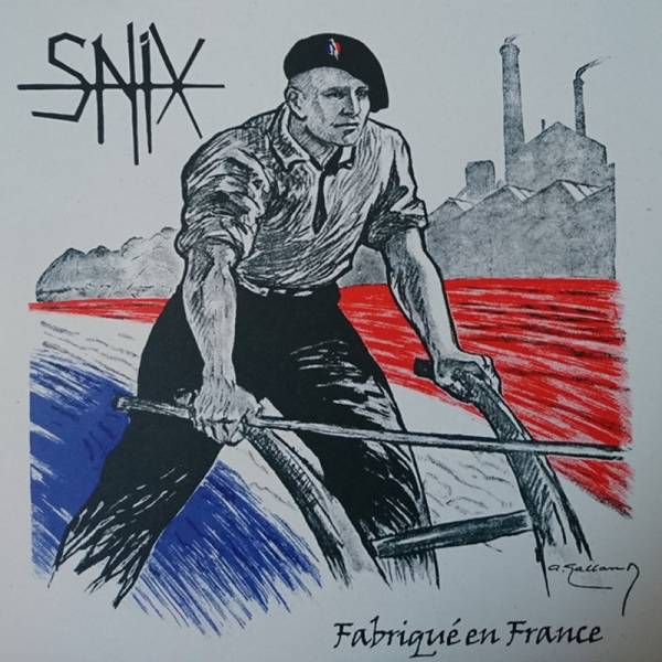 Snix – Fabriqué en France, LP lim. 50-75 verschiedene Cover Fanclub Pressung