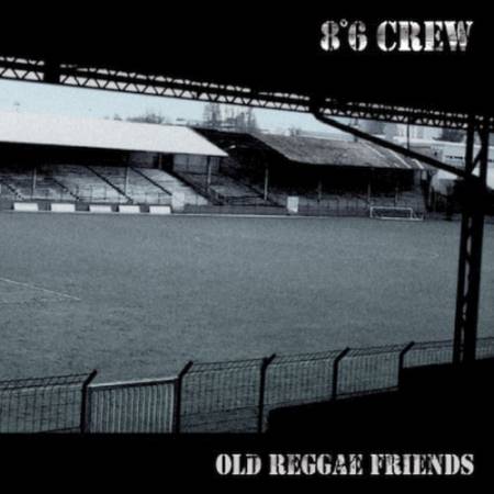 86 Crew - Old Reggae Friends, LP schwarz
