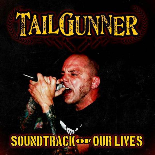 TailGunner - Soundtrack of our lives, 10'' lim. verschiedene Farben