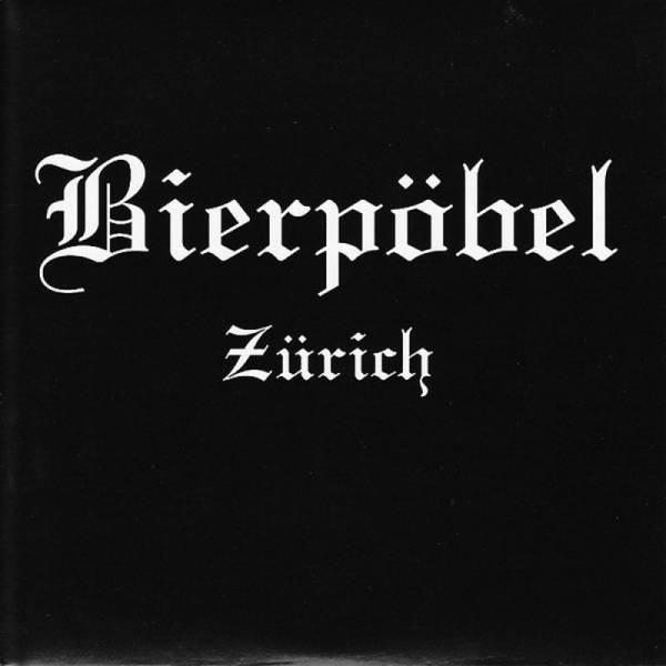 Bierpöbel - Zürich, 7'' lim. verschiedene Farben