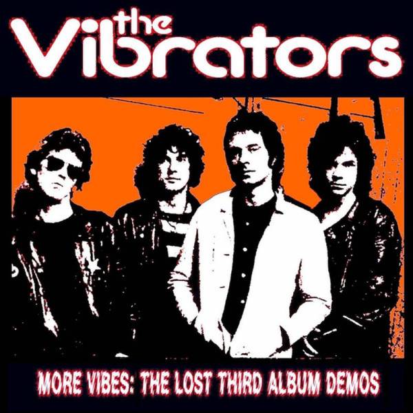 Vibrators, The - More Vibes: The Lost Third Album Demos, LP versch. Farben