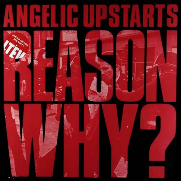 Angelic Upstarts - Reason Why, CD