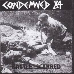 Condemned 84 ‎- Battle Scarred, CD