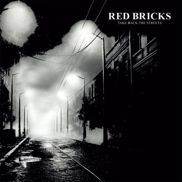 Red Bricks - Take back the Streets, LP lim. 500 weiß