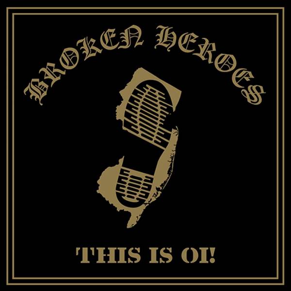 Broken Heroes - This is Oi!, LP lim. 300 verschiedene Farben