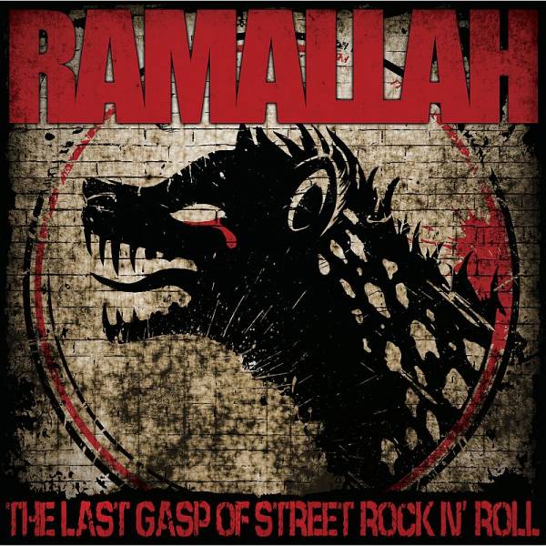 Ramallah - The last gasp of street rock'n'roll, CD Digipack