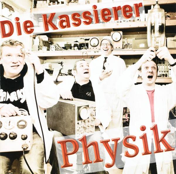 Kassierer, Die ‎– Physik, CD