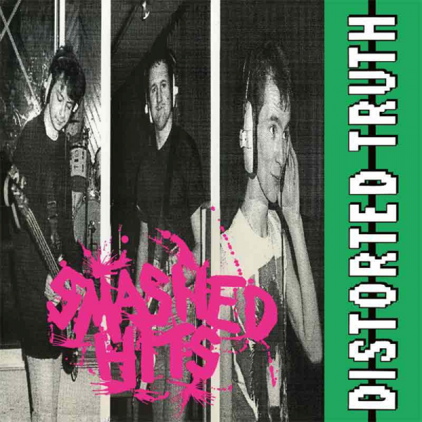 Distorted Truth ‎– Smashed Hits, LP lim. 250 schwarz