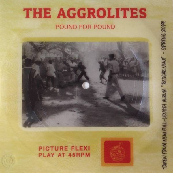 Aggrolites, The - Pound for pound, 7'' Flexi PPR Edition