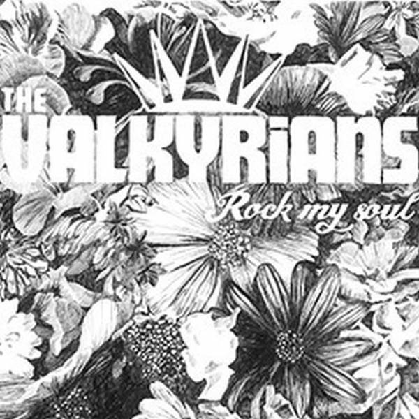 Valkyrians, The - Rock My Soul, CD DigiPack