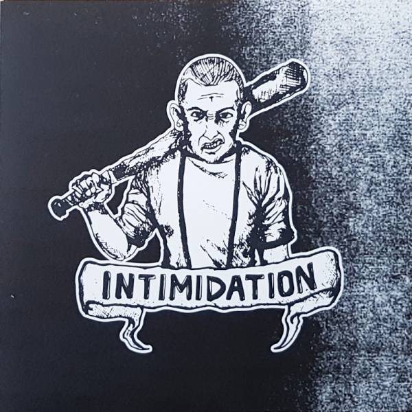 Intimidation - Demo 7", versch. Farben