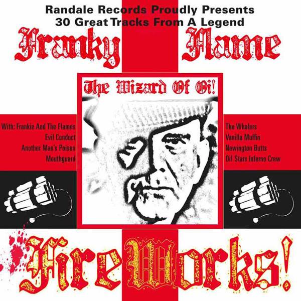 Franky Flame - Fireworks! - The Wizard Of Oi!, CD