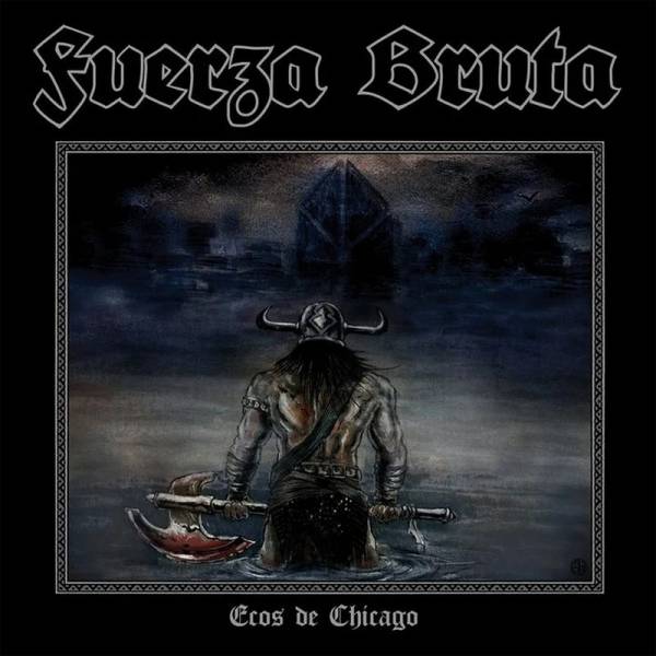 Fuerza Bruta - Ecos De Chicago, 10" EP lim. 500 schwarz