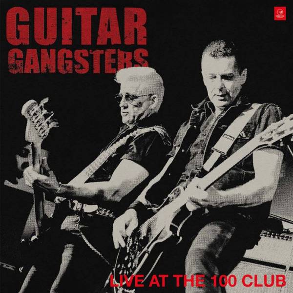 Guitar Gangsters - Live At The 100 Club, LP schwarz