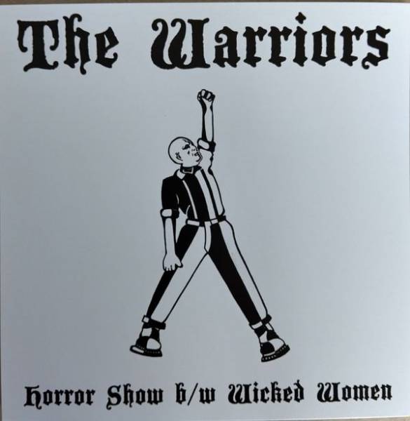 Warriors The - Horror Show / Wicked Women 7" (coloured vinyl)