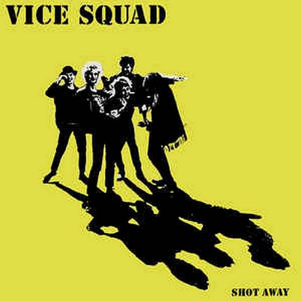 Vice Squad - Shot Away, LP gelb
