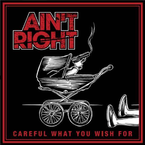 Ain't Right - Careful what you wish for, 7" schwarz