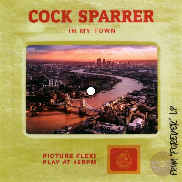 Cock Sparrer - In my town, 7'' Flexi