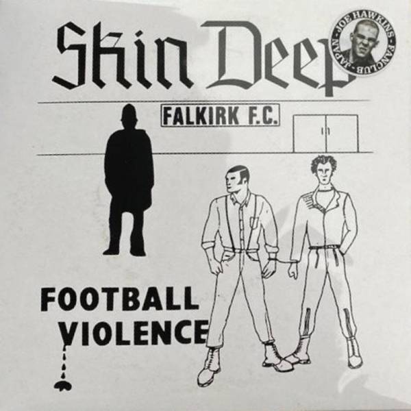 Skin Deep - Football Violence, 7" schwarz, lim. 250