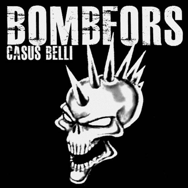 Bombfors – Casus Belli, 7" lim. 500 schwarz