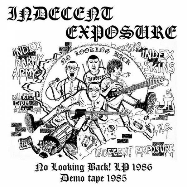 Indecent Exposure - No looking back / Demo '85, CD lim. 500, handnummeriert