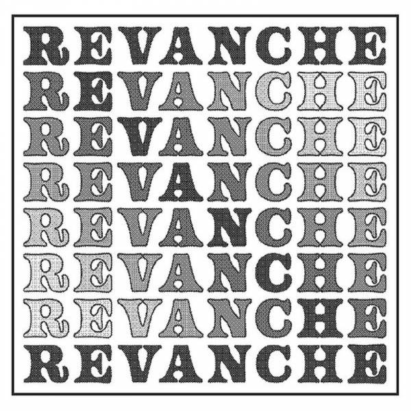 Revanche - Revanche, 7" lim. 500 schwarz