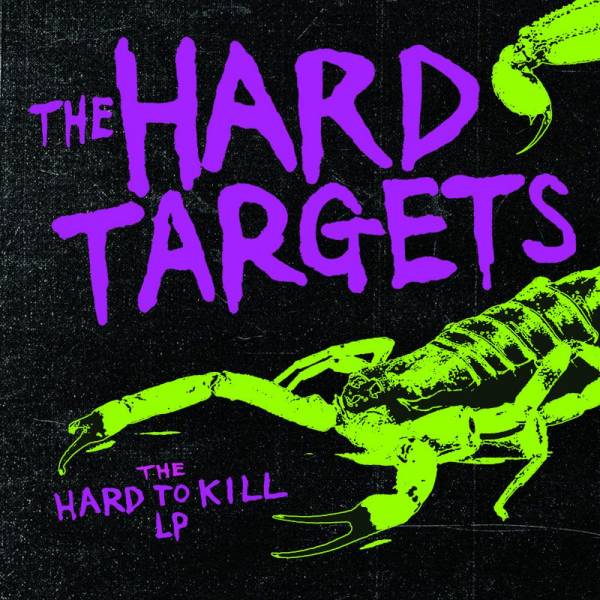Hard Targets, The - The Hard To Kill, LP schwarz lim. 300
