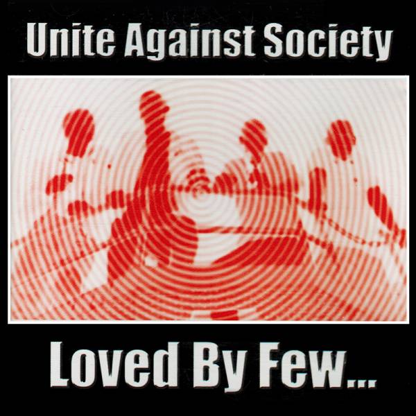 Unite Against Society - Loved by few..., LP grün, lim. 300, Helen Of Oi!