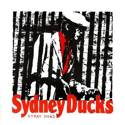 Sydney Ducks - Stray Dogs, 7", EP clear