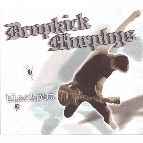 Dropkick Murphys - Blackout, CD Digipack