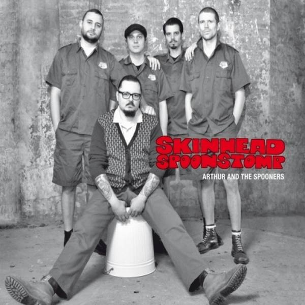 Arthur And The Spooners - Skinhead Spoonstomp CD DigiPack