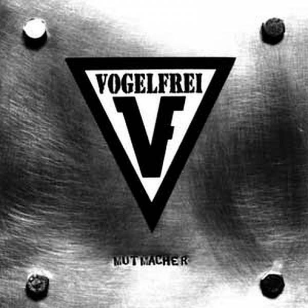 Vogelfrei - Mutmacher, CD