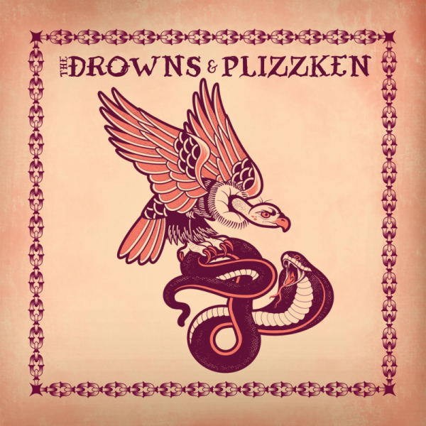 Drowns, The / Plizzken, 7" lim. 500 oxblood