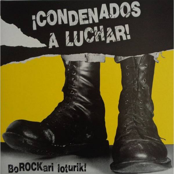 V/A ¡Condenados A Luchar! - Borockari Loturik!, LP