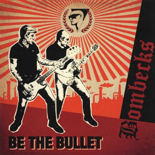Bombecks - Be the Bullet, CD versch. Versionen