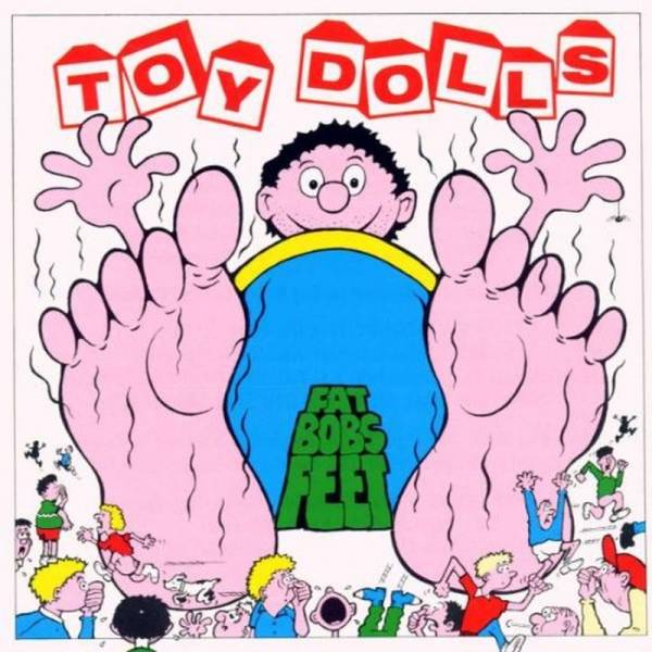 Toy Dolls - Fat Bob's Feet, LP lim. 200 blau