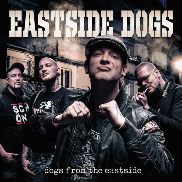 Eastside Dogs - Dogs from the Eastside, LP lim. 250 versch. Farben VORBESTELLUNG