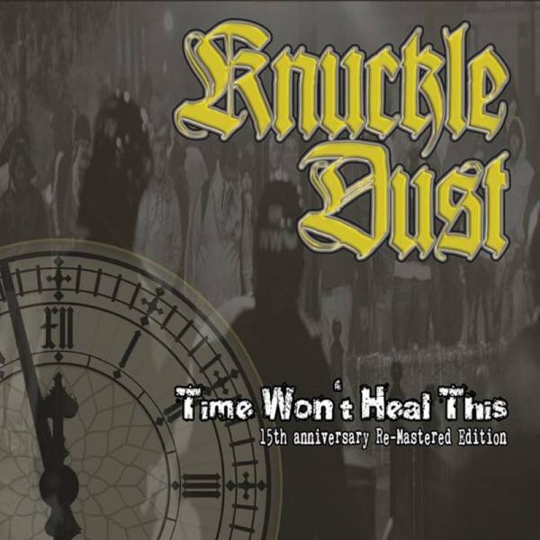 Knuckledust - Time Won't Heal This, LP schwarz