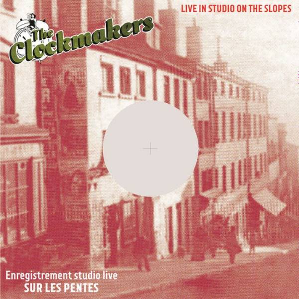 Clockmakers, The - Live in Studio on The Slopes, 12" EP schwarz