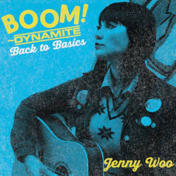 Jenny Woo - Boom! Dynamite - Back to Basics, LP schwarz