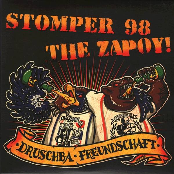 Stomper 98 / The Zapoy! - Druschba Freundschaft, 7'' EP verschiedene Farben