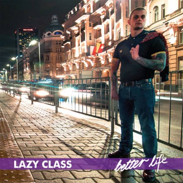 Lazy Class - Better Life, EP, CD Digipack