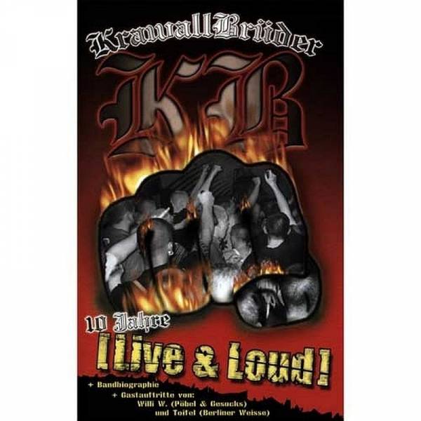 KrawallBrüder - 10 Jahre (Live & Loud), DVD