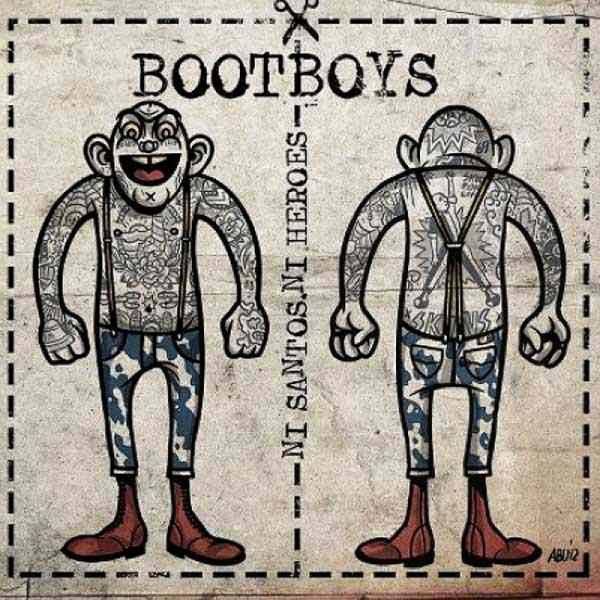 Bootboys - Ni Santos Ni Heroes, 7'' lim. verschiedene Farben