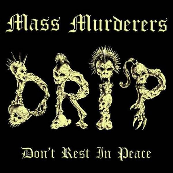 Mass Murderers - D.R.I.P., LP schwarz BESCHÄDIGT