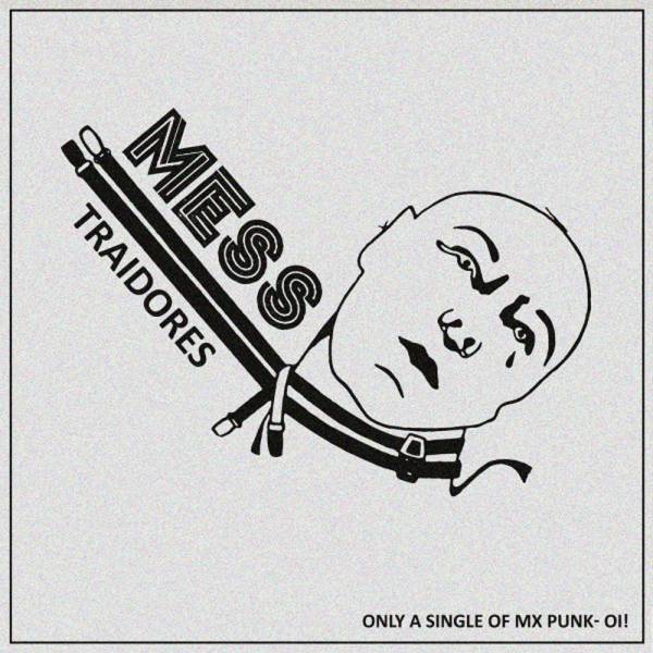 Mess - Traidores, 7" schwarz lim. 350