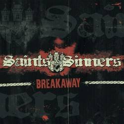 Saints & Sinners - Breakaway, LP lim. 500 verschiedene Farben