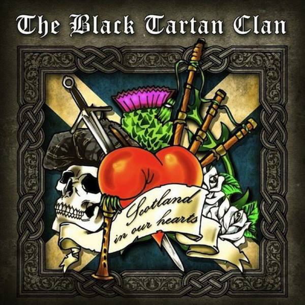 Black Tartan Clan, The - Scotland in our hearts, CD