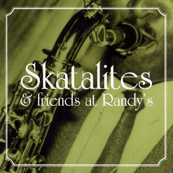 V/A Skatalites & friends at Randy's, LP